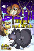 Bipper and Wick Story