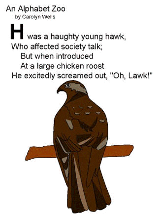 H was a haughty young Hawk
