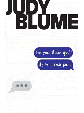 Are You There God? It's Me Margaret