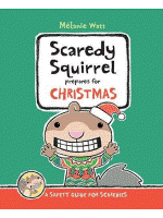Scaredy Squirrel Prepares for Christmas