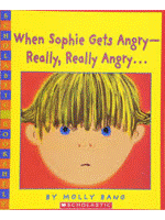 When Sophie Gets Angry - Really, Really Angry…